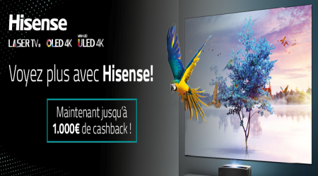 Hisense - Jusquà €1000 cashback